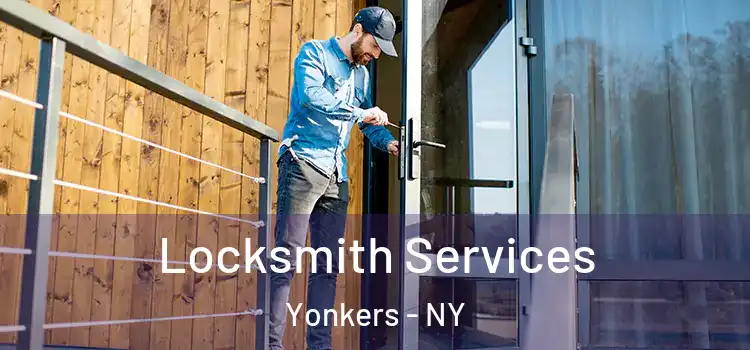 Locksmith Services Yonkers - NY
