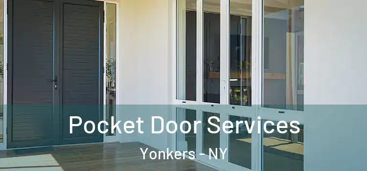 Pocket Door Services Yonkers - NY